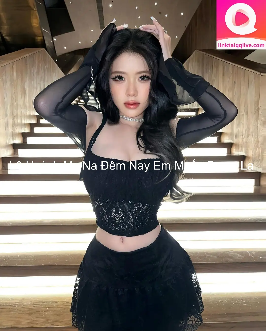 Lê Huỳnh My Na Đêm Nay Em Muốn Được La 5