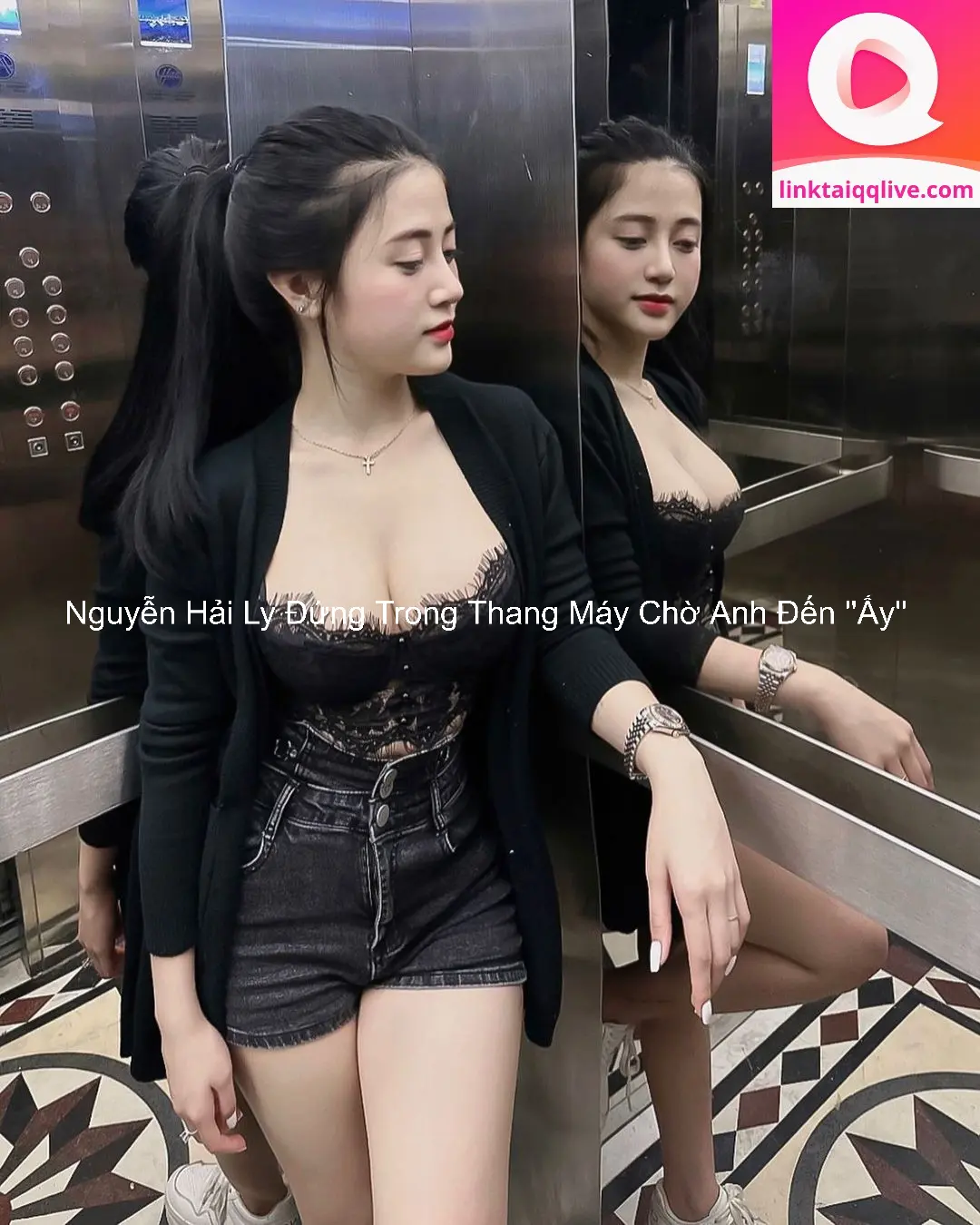 Nguyễn Hải Ly Đứng Trong Thang Máy Chờ Anh Đến ''Ấy'' 7