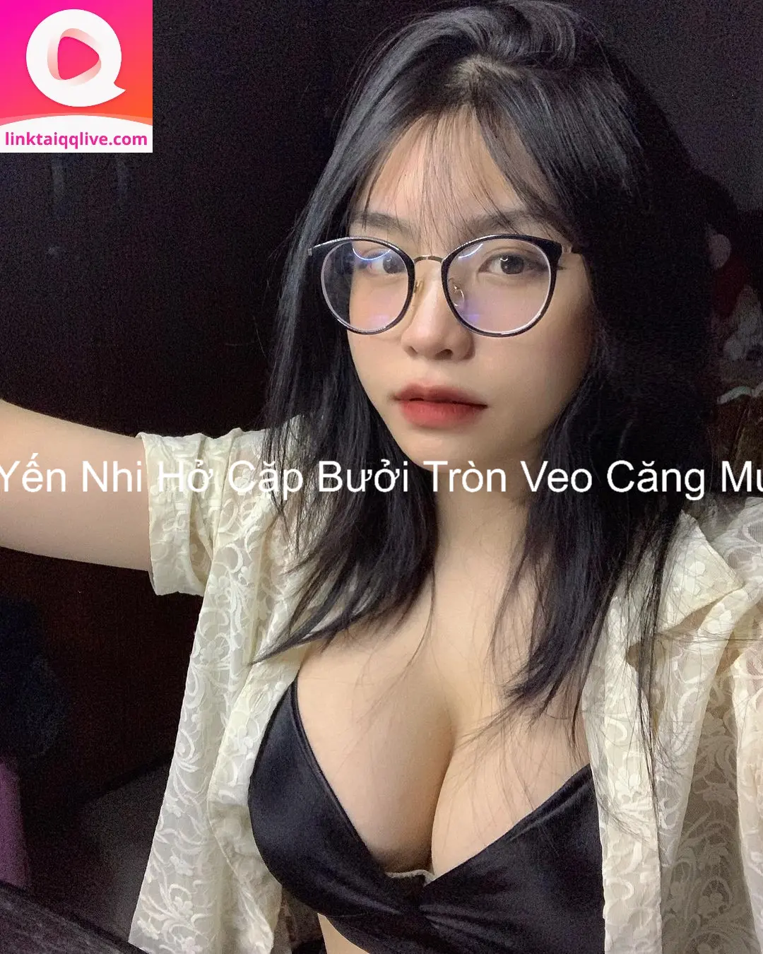 Võ Yến Nhi Hở Cặp Bưởi Tròn Veo Căng Mướt 6